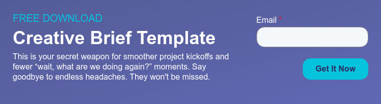 FREE DOWNLOAD Creative Brief Template This is your secret weapon for smoother project kickoffs and fewer “wait, what are we doing again?” moments. Say goodbye to endless headaches. They won't be missed.  