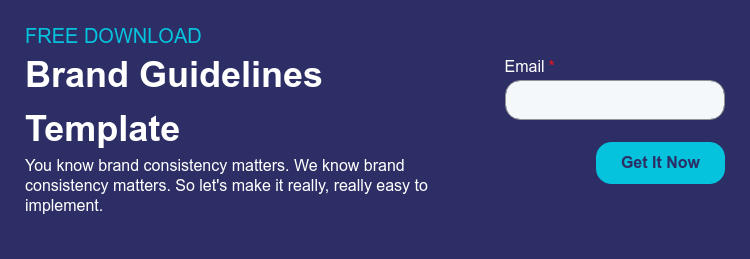 FREE DOWNLOAD Brand Guidelines Template You know brand consistency matters. We know brand consistency matters. So let's make it really, really easy to implement.  