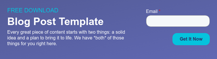 FREE DOWNLOAD Blog Post Template Every great piece of content starts with two things: a solid idea and a plan to bring it to life. We have *both* of those things for you right here.  